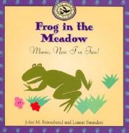 Frog in the Meadow di John M. Feierabend edito da GIA Publications