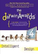 The Darwin Awards 4: Intelligent Design di Wendy Northcutt edito da Listen & Live Audio