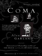The Coma di Alex Garland edito da RIVERHEAD