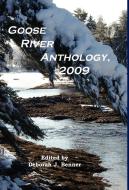 Goose River Anthology, 2009 edito da Goose River Press
