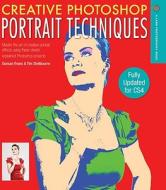 Creative Photoshop Portrait Techniques: Fully Updated for CS4 di Duncan Evans, Tim Shelbourne edito da Lark Books (NC)