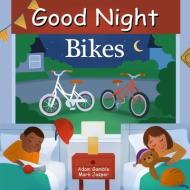 Good Night Bikes di Adam Gamble, Mark Jasper edito da Our World Of Books