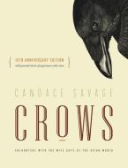 Crows di Candace Savage edito da Greystone Books,Canada