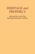 Heritage And Prophecy di David Jasper, Kenneth Stevenson edito da Canterbury Press Norwich
