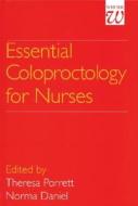 Essential Coloproctology for Nurses di Theresa Porrett edito da Wiley-Blackwell