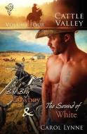 Cattle Valley: Vol 4 di Carol Lynne edito da TOTAL E BOUND PUB