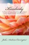 Kimberly di Julia Audrina Carrington edito da God's Glory Publishing House