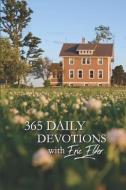 365 Daily Devotions with Eric Elder di Eric Elder edito da ERIC ELDER MINISTRIES