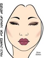 Face Charts for Makeup Artists Silvia Edition di Blake Anderson edito da Createspace Independent Publishing Platform