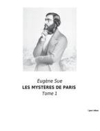 LES MYSTÈRES DE PARIS di Eugène Sue edito da Culturea
