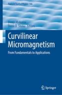 Curvilinear Micromagnetism edito da Springer International Publishing