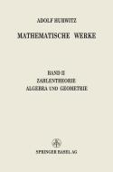 Mathematische Werke di Adolf Hurwitz edito da Springer Basel