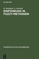 Einführung in FUZZY-Methoden di H. Bandemer, S. Gottwald edito da De Gruyter