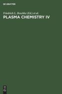 Plasma Chemistry IV edito da De Gruyter