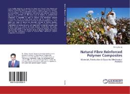 Natural Fibre Reinforced Polymer Composites di Manoj Gupta edito da LAP Lambert Academic Publishing