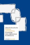 Wahrheit und Erfindung di Albrecht Koschorke edito da FISCHER Taschenbuch