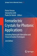 Ferroelectric Crystals for Photonic Applications edito da Springer-Verlag GmbH