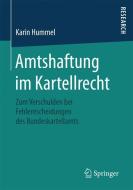 Amtshaftung im Kartellrecht di Karin Hummel edito da Springer Fachmedien Wiesbaden