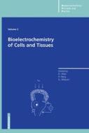 Bioelectrochemistry Of Cells And Tissues di Walz edito da Birkhauser Verlag Ag