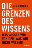 Die Grenzen des Wissens di A. C. Grayling edito da Hirzel S. Verlag