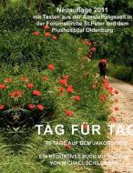 Tag Fur Tag di Michael Schildmann edito da Books On Demand