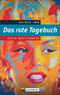 Das rote Tagebuch di Rainer Imm edito da Silberburg Verlag