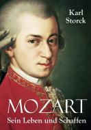 Mozart di Karl Storck edito da Europäischer Literaturvlg