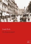 Die Kapuzinergruft di Joseph Roth edito da Europäischer Literaturverlag