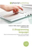 E (programming Language) edito da Betascript Publishing