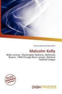 Malcolm Kelly edito da Dign Press