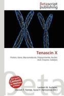 Tenascin X edito da Betascript Publishing