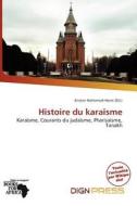 Histoire Du Kara Sme edito da Dign Press