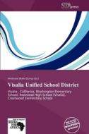 Visalia Unified School District edito da Duc