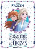 El gran libro de actividades de Frozen II di Walt Disney, Walt Disney Productions edito da Cliper Plus