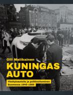 Kuningas Auto di Olli Matikainen edito da Books on Demand