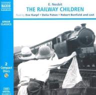 The Railway Children di E. Nesbit edito da Naxos Audiobooks