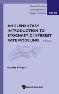 Elementary Introduction to Stochastic Interest Rate Modeling, an (2nd Edition) di Nicolas Privault edito da World Scientific Publishing Company