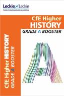 Higher History Grade Booster for SQA Exam Revision di John Kerr, Leckie & Leckie edito da HarperCollins Publishers