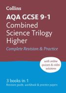 Grade 9-1 GCSE Combined Science Trilogy Higher AQA All-in-One Complete Revision and Practice (with free flashcard downlo di Collins GCSE edito da HarperCollins Publishers