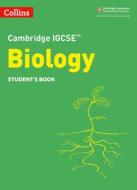 Cambridge Igcse (tm) Biology Student's Book di Sue Kearsey, Jackie Clegg, Mike Smith, Gareth Price edito da Harpercollins Publishers