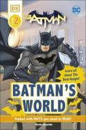 BATMAN READER LEVEL 1 di DK edito da DORLING KINDERSLEY