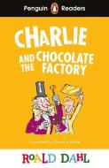 Penguin Readers Level 3: Charlie and the Chocolate Factory (ELT Graded Reader) di Roald Dahl edito da Penguin Books Ltd (UK)