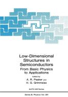 Low-Dimensional Structures in Semiconductors di M. Last, NATO Advanced Study Institute on Low Dim edito da Springer US