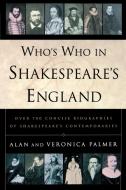 Who's Who in Shakespeare's England di Palmer edito da St. Martin's Griffin