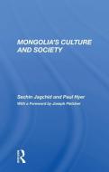 Mongolia's Culture And Society di Sechin Jagchid edito da Taylor & Francis Ltd