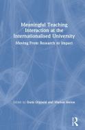 Meaningful Teaching Interaction At The Internationalised University edito da Taylor & Francis Ltd