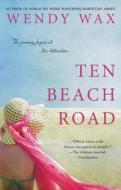 Ten Beach Road di Wendy Wax edito da BERKLEY MASS MARKET