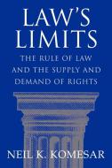 Law's Limits di Neil K. Komesar edito da Cambridge University Press