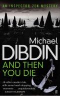 And Then You Die di Michael Dibdin edito da Faber & Faber
