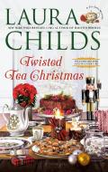 Twisted Tea Christmas di Laura Childs edito da BERKLEY BOOKS
